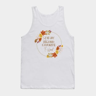 Fall Is My Second Favorite F-Word - Leave Ring Tank Top